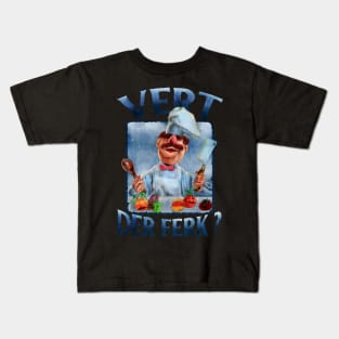 VERT DER FERK SWEDISH CHEF Kids T-Shirt